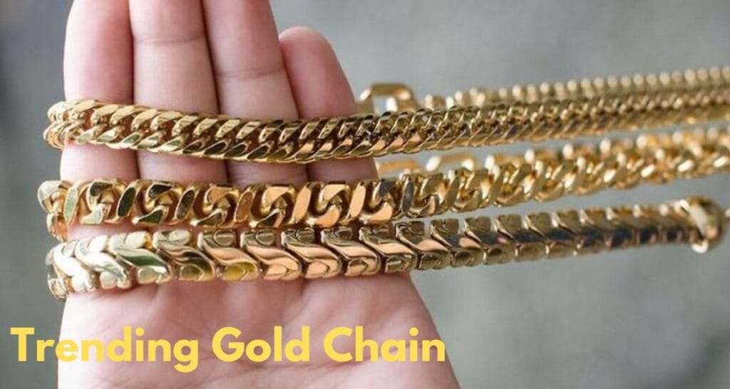 Trending Gold Chain Styles